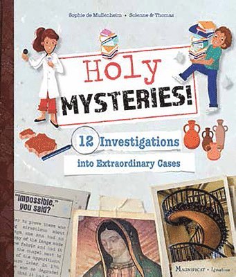 Sophie De Mullenheim - Holy Mysteries!: 12 Investigations Into Extraordinary Cases, Inbunden