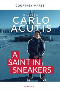 bokomslag Blessed Carlo Acutis