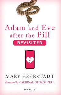 bokomslag Adam and Eve After the Pill, Revisited
