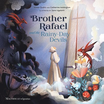 Vivian Dudro, Catherine Addington - Brother Rafael and the Rainy-Day Devils, Inbunden. Tillgänglighet: Lägg i varukorg