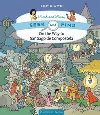 bokomslag On the Way to Santiago de Compostela: Volume 3