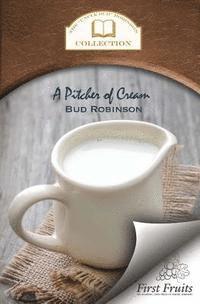 A Pitcher of Cream 1