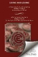 bokomslag Living and Loving: Selections from the Devotional Works of Professor A. Thouluck For Every Day of the Month