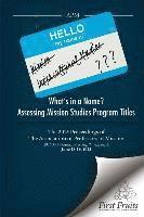 What's in a Name? Assessing Mission Studies Program Titles: The 2015 proceedings of The Association of Professors of Missions