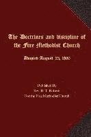 The Doctrines and Discipline of the Free Methodist Church: Adopted August 23, 1860 1