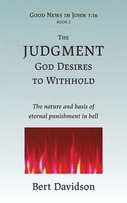 The Judgment God Desires to Withhold 1