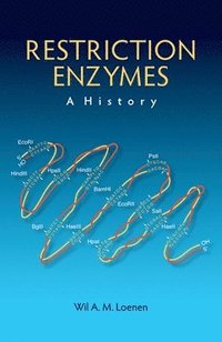 bokomslag Restriction Enzymes: A History