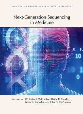 W Richard McCombie, Elaine R Mardis, James A Knowles, John D McPherson, W Richard McCombie, Elaine R Mardis, James A Knowles, John D McPherson - Next-Generation Sequencing in Medicine, Inbunden