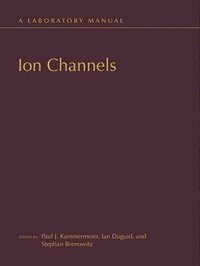 bokomslag Ion Channels: A Laboratory Manual