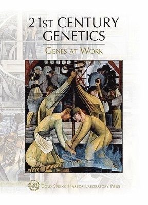 bokomslag 21st Century Genetics: Genes at Work