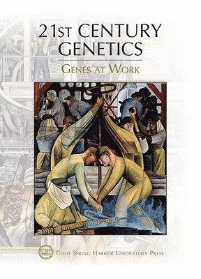Terri Grodzicker, David Stewart, Bruce Stillman, Terri Grodzicker, David Stewart, Bruce Stillman - Symposium Volume 80: 21st Century Genetics, Inbunden