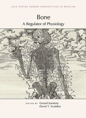 Bone: A Regulator of Physiology 1