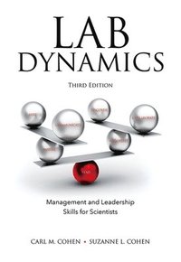 bokomslag Lab Dynamics: Management and Leadership Skills for Scientists, Third Edition