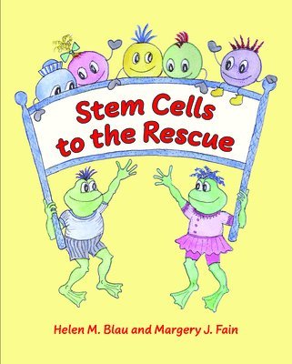 Stem Cells to the Rescue 1