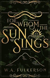 bokomslag For Whom the Sun Sings