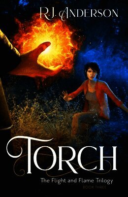 R. J. Anderson - Torch: Volume 3, Häftad