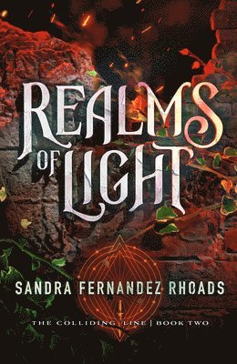 Sandra Fernandez Rhoads - Realms of Light: Volume 2, Häftad
