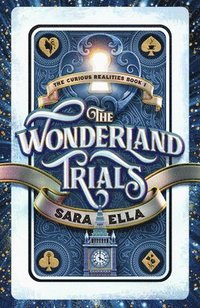 bokomslag The Wonderland Trials