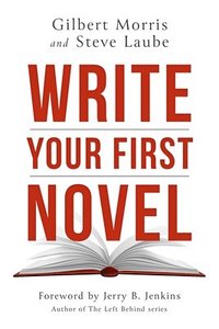 bokomslag Write Your First Novel