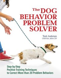 bokomslag The Dog Behavior Problem Solver