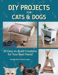 bokomslag DIY Projects for Cats and Dogs