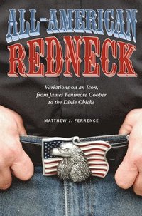 bokomslag All-American Redneck