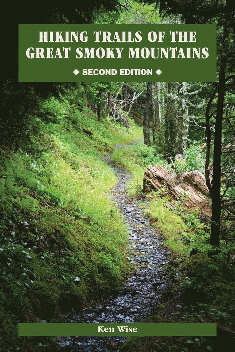Hiking Trails of the Great Smoky Mountains 1