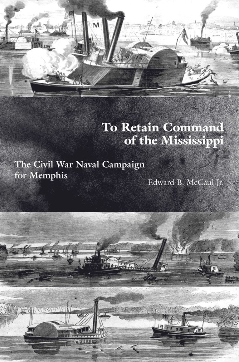 To Retain Command of the Mississippi 1