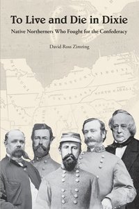 bokomslag To Live and Die in Dixie