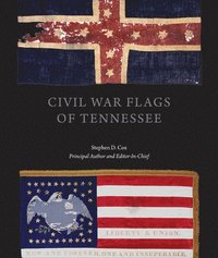 bokomslag Civil War Flags of Tennessee