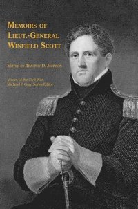 bokomslag Memoirs of Lieut.-General Winfield Scott