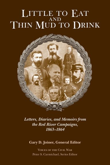 Gary D. Joiner - Little to Eat and Thin Mud to Drink, Häftad