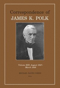 bokomslag Correspondence of James K. Polk