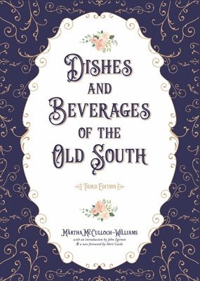 Dishes and Beverages of the Old South 1