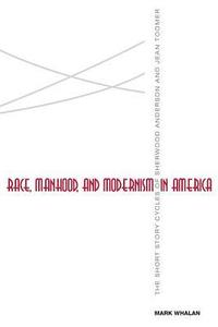 bokomslag Race, Manhood, and Modernism in America