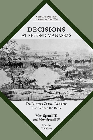 Matt Spruill, Matt Spruill IV - Decisions at Second Manassas, Häftad