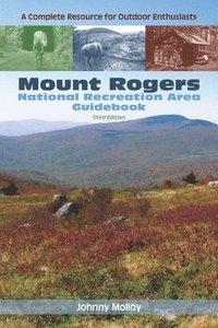 bokomslag Mount Rogers National Recreation Area Guidebook