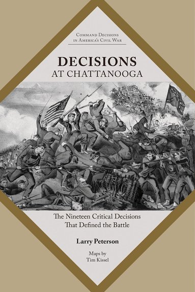 Lawrence K. Peterson - Decisions at Chattanooga, Häftad