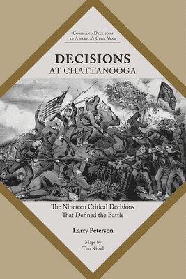 bokomslag Decisions at Chattanooga