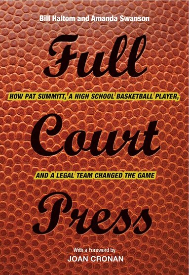 Bill Haltom, Amanda Swanson - Full Court Press, Häftad