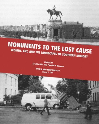 Monuments To The Lost Cause 1