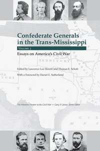 bokomslag Confederate Generals in the Trans-Mississippi
