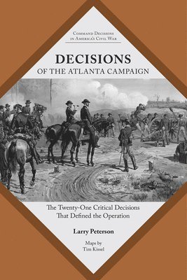 Decisions of the Atlanta Campaign 1