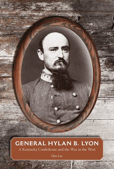 Dan Lee - General Hylan B. Lyon, Inbunden