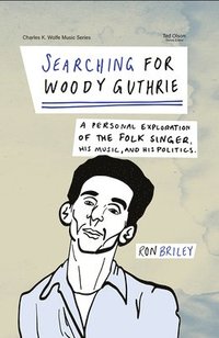 bokomslag Searching for Woody Guthrie