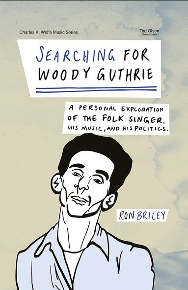 Ron Briley - Searching for Woody Guthrie, Häftad