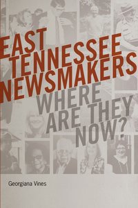 bokomslag East Tennessee Newsmakers