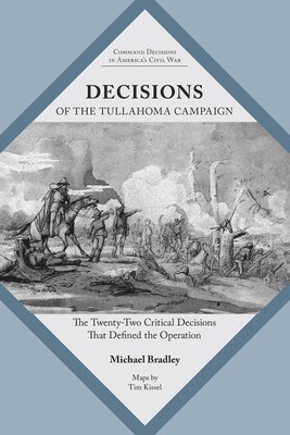 Decisions of the Tullahoma Campaign 1