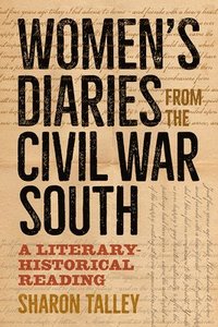 bokomslag Women's Diaries from the Civil War South