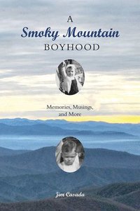 bokomslag A Smoky Mountain Boyhood